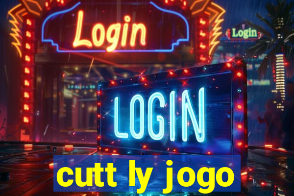 cutt ly jogo